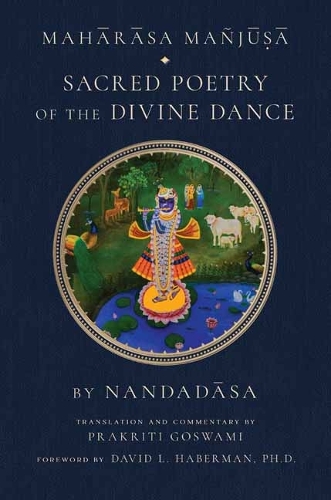 Паперова книга «Maharasa Manjusa : Sacred Poetry of the Divine Dance», автор Пракріті Госвамі - фото №1