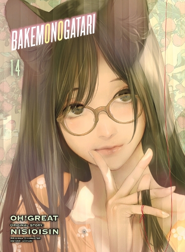 Бумажная книга «Bakemonogatari (manga), Volume 14», авторов Нисиоисин, Oh! Great - фото №1