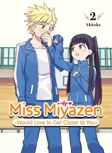Бумажная книга «Miss Miyazen Would Love To Get Closer To You 2», автор Акитака - фото №1