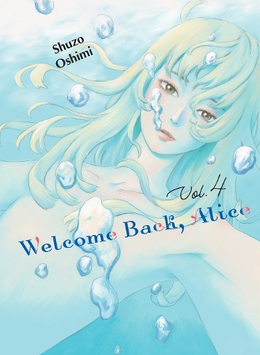Бумажная книга «Welcome Back, Alice 4», автор Шузо Осими - фото №1