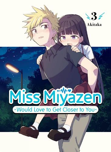 Бумажная книга «Miss Miyazen Would Love To Get Closer To You 3», автор Акитака - фото №1
