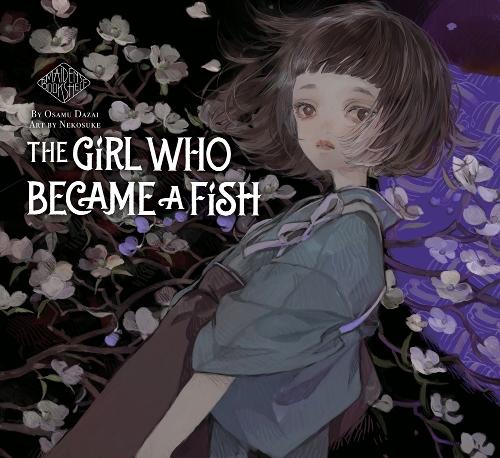 Бумажная книга «The Girl Who Became A Fish: Maiden's Bookshelf», автор Осаму Дадзай - фото №1