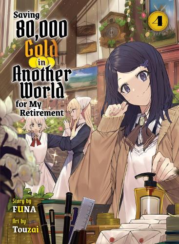 Паперова книга «Saving 80,000 Gold in Another World for my Retirement 4 (light novel)», автор Funa - фото №1