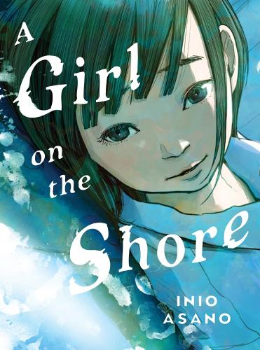 Бумажная книга «A Girl On The Shore - Collector's Edition», автор Инио Асано - фото №1