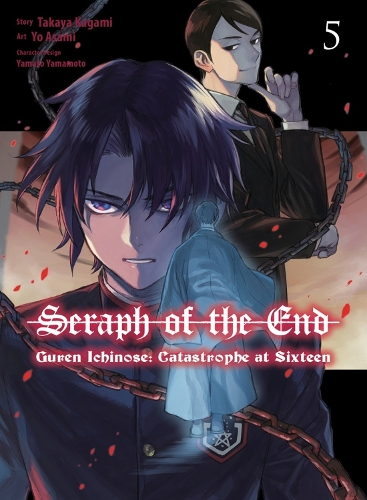 Бумажная книга «Seraph Of The End: Guren Ichinose: Catastrophe At Sixteen (manga) 5», автор Такая Кагами - фото №1