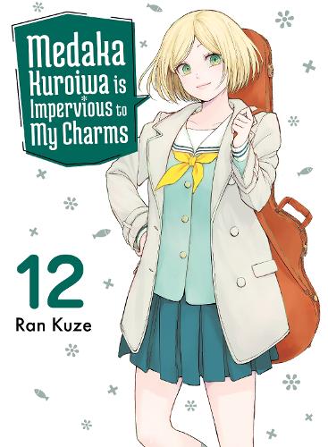 Паперова книга «Medaka Kuroiwa Is Impervious to My Charms 12», автор Ран Кузе - фото №1