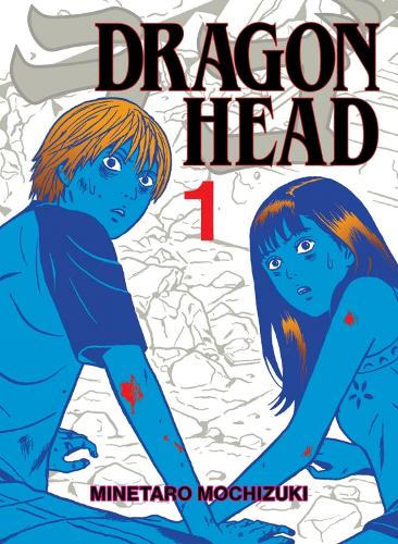 Паперова книга «Dragon Head 1», автор Мінетаро Мочізукі - фото №1