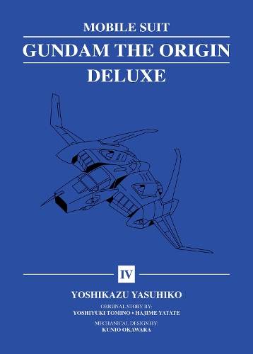 Паперова книга «Mobile Suit Gundam: THE ORIGIN Deluxe 4», автор Йошікадзу Ясухіко - фото №1