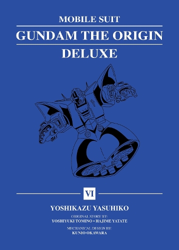 Бумажная книга «Mobile Suit Gundam: THE ORIGIN Deluxe 6», автор Йошиказу Ясухико - фото №1