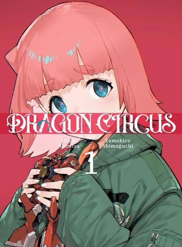 Паперова книга «Dragon Circus 1», автор Еїчі Шімідзу - фото №1