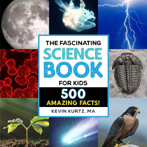 Бумажная книга «The Fascinating Science Book for Kids: 500 Amazing Facts!», автор Кевин Курц - фото №1