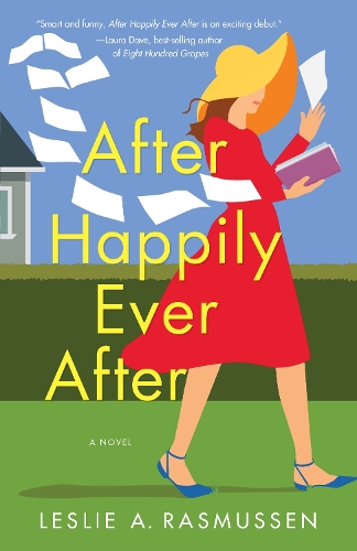 Бумажная книга «After Happily Ever After: A Novel», автор Лесли А. Расмуссен - фото №1