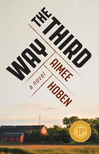 Бумажная книга «The Third Way: A Novel», автор Эме Хобен - фото №1
