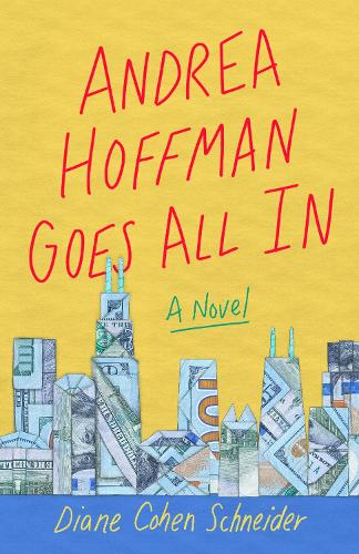 Бумажная книга «Andrea Hoffman Goes All In: A Novel», автор Диана Коэн Шнайдер - фото №1