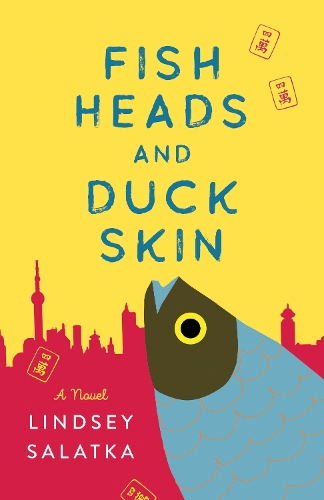 Бумажная книга «Fish Heads and Duck Skin: A Novel», автор Линдси Салатка - фото №1