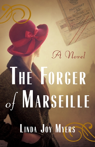 Паперова книга «The Forger of Marseille: A Novel», автор Лінда Джой Майерс - фото №1