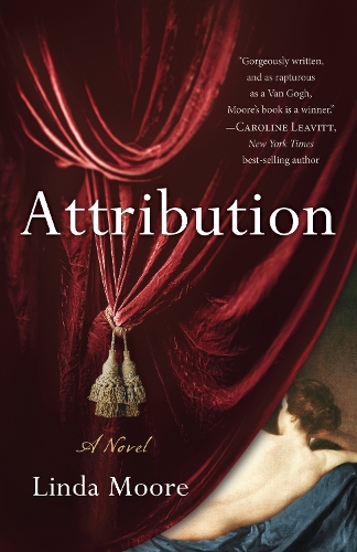 Бумажная книга «Attribution: A Novel», автор Линда Мур - фото №1