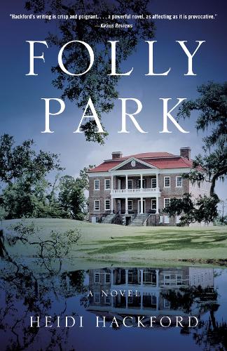 Бумажная книга «Folly Park: A Novel», автор Хейди Хакфорд - фото №1