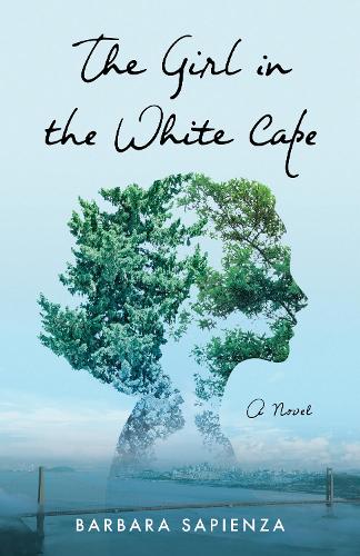 Бумажная книга «The Girl in the White Cape: A Novel», автор Барбара Сапиенца - фото №1