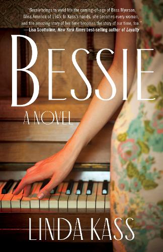 Бумажная книга «Bessie: A Novel», автор Линда Касс - фото №1