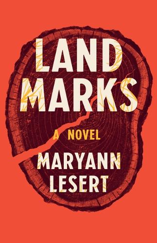 Бумажная книга «Land Marks: A Novel», автор Мэриэнн Лесерт - фото №1