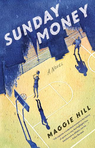 Бумажная книга «Sunday Money: A Novel», автор Мэгги Хилл - фото №1