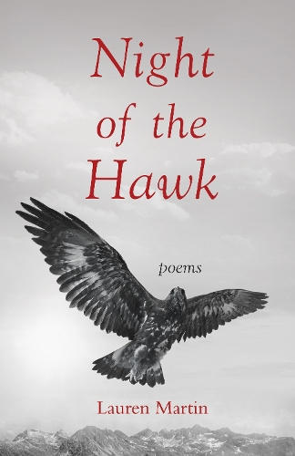 Бумажная книга «Night of the Hawk: Poems», автор Лорен Мартин - фото №1