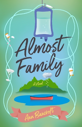 Бумажная книга «Almost Family: A Novel», автор Энн Бэнкрофт - фото №1