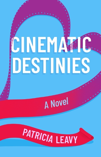 Бумажная книга «Cinematic Destinies: A Novel», автор Патриция Леви - фото №1