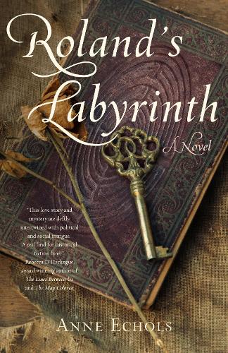 Паперова книга «Roland's Labyrinth: A Novel», автор Енн Еколс - фото №1
