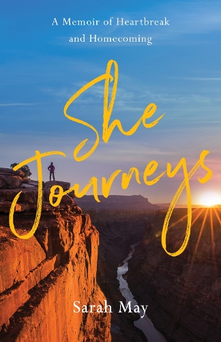 Паперова книга «She Journeys: A Memoir of Heartbreak and Homecoming», автор Сара Мей - фото №1