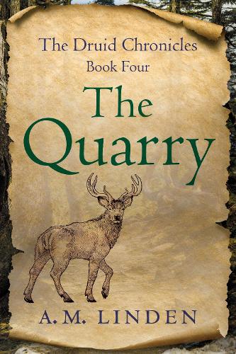Бумажная книга «The Quarry: The Druid Chronicles, Book Four», автор А.М. Линден - фото №1