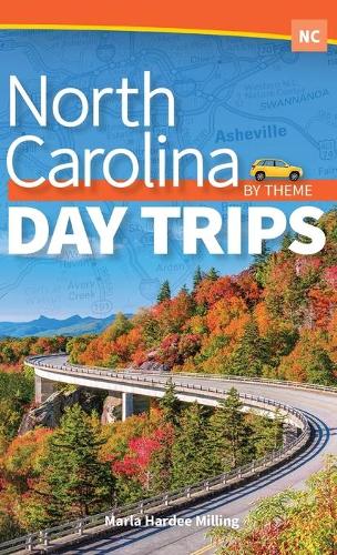 Паперова книга «North Carolina Day Trips by Theme», автор Марла Харді Міллінг - фото №1