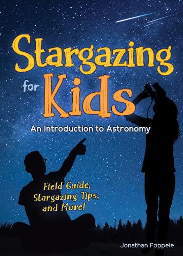 [object Object] «Stargazing for Kids: An Introduction to Astronomy», автор Джонатан Поппел - фото №1