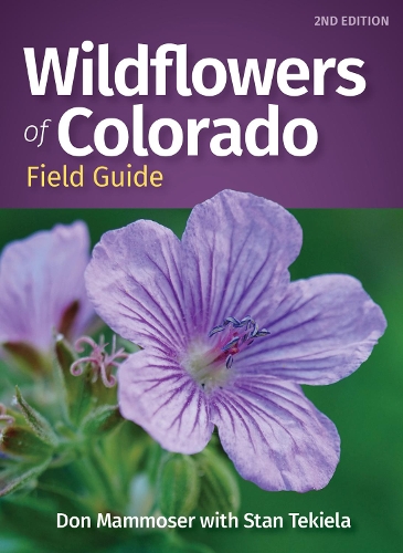 Паперова книга «Wildflowers of Colorado Field Guide», авторів Дон Маммозер, Стен Текіела - фото №1