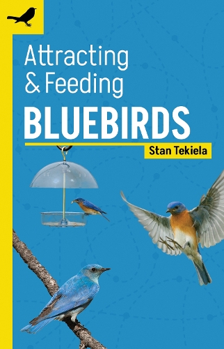 Паперова книга «Attracting & Feeding Bluebirds», автор Стен Текіела - фото №1