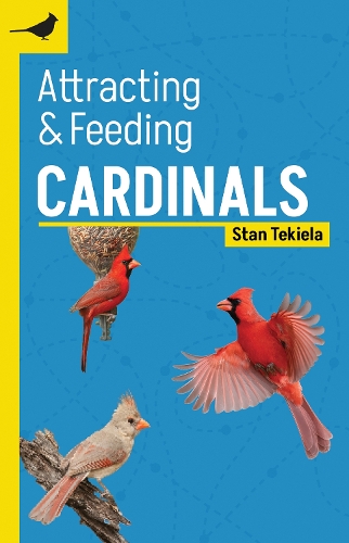 Паперова книга «Attracting & Feeding Cardinals», автор Стен Текіела - фото №1