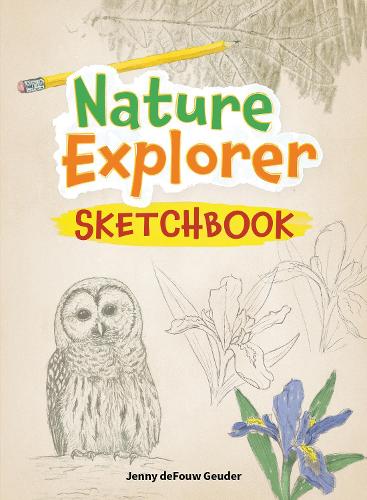 [object Object] «Nature Explorer Sketchbook», автор Дженни деФув Гейдер - фото №1