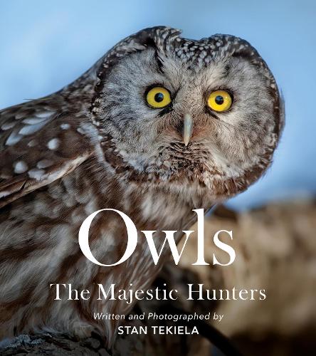 Бумажная книга «Owls: The Majestic Hunters», автор Стэн Текила - фото №1