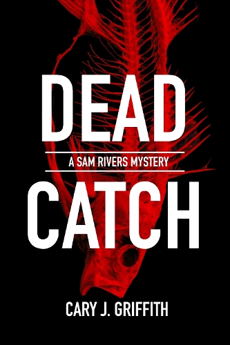 Паперова книга «Dead Catch», автор Кері Дж. Гріффіт - фото №1