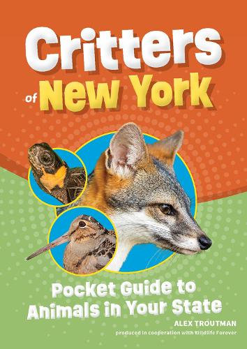Бумажная книга «Critters of New York: Pocket Guide to Animals in Your State», автор Алекс Траутман - фото №1