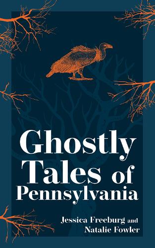 Бумажная книга «Ghostly Tales of Pennsylvania», авторов Джессика Фрибург, Натали Фаулер - фото №1