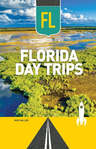 Бумажная книга «Florida Day Trips», автор Майк Миллер - фото №1