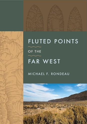 Паперова книга «Fluted Points of the Far West», автор Майкл Ф. Рондо - фото №1