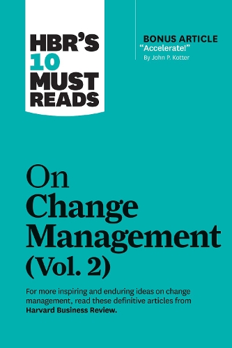 [object Object] «HBR's 10 Must Reads on Change Management, Vol. 2 (with bonus article "Accelerate!" by John P. Kotter)», авторів Даррелл К. Рігбі, Гарвард Бізнес Ревью, Джон П. Коттер, Роджер Л. Мартін, Тім Браун - фото №1