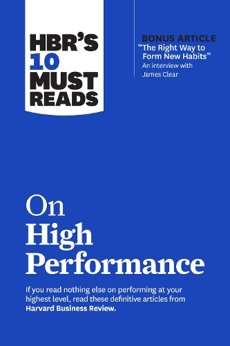 [object Object] «HBR's 10 Must Reads on High Performance», авторов Дэниел Гоулман, Гарвард Бизнесс Ревью, Хайди Грант, Питер Ф. Друкер - фото №1