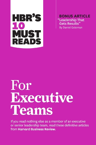 [object Object] «HBR's 10 Must Reads for Executive Teams», авторов Дэниел Гоулман, Гарвард Бизнесс Ревью, Джон П. Коттер, Маркус Бакингем, Рита Гюнтер Макграт - фото №1