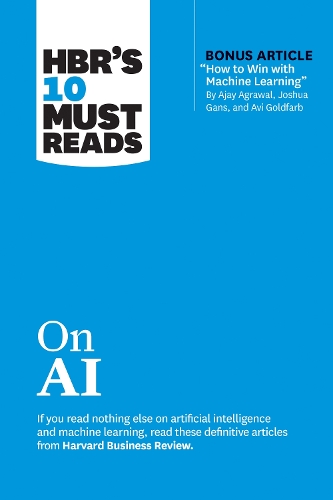 [object Object] «HBR's 10 Must Reads on AI», авторов Аджай Агравал, Гарвард Бизнесс Ревью, Марко Янсити, Томас Х. Дэвенпорт, Цедал Нили - фото №1