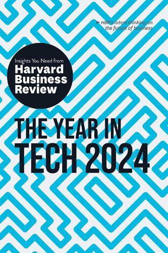 [object Object] «The Year in Tech, 2024: The Insights You Need from Harvard Business Review», авторів Девід Де Кремер, Ітан Молік, Гарвард Бізнес Ревью, Ніта А. Фарахані, Річард Флорида - фото №1