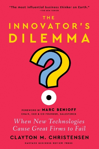 Бумажная книга «The Innovator's Dilemma: When New Technologies Cause Great Firms to Fail», автор Клейтон М. Кристенсен - фото №1